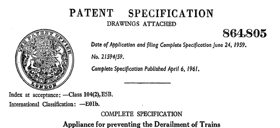 1959 - GB864805A - Appliance for preventing the derailment of trains